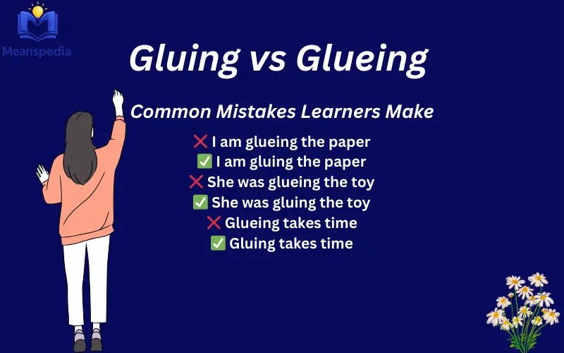 gluing vs glueing