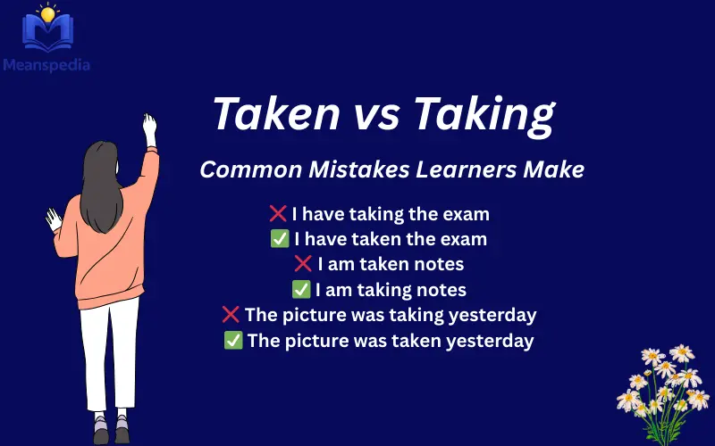 taken vs taking