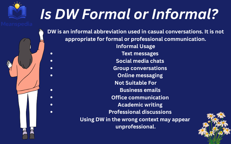 What Does DW Mean in Text