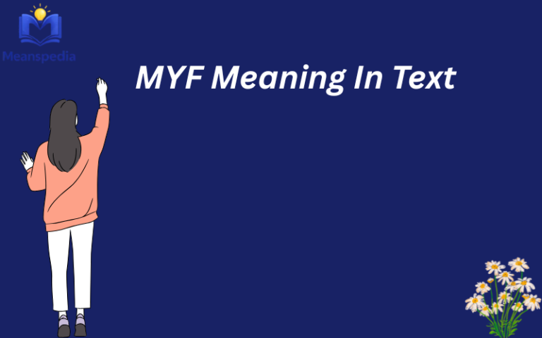 myf meaning in text