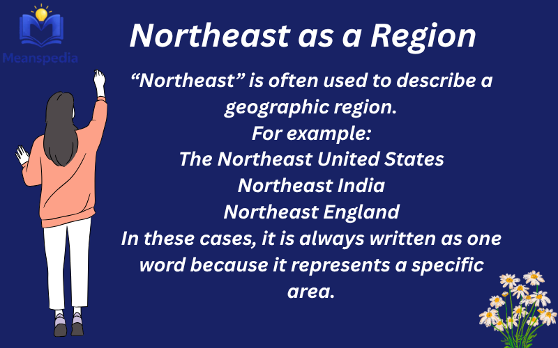 northeast vs north east