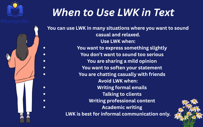what does lwk mean in text