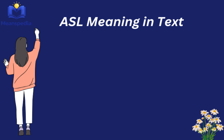 ASL Meaning in Text