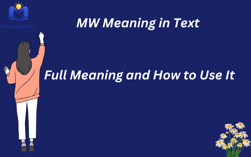MW Meaning in Text