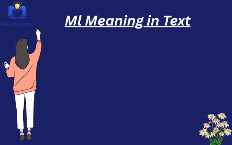 Ml Meaning in Text