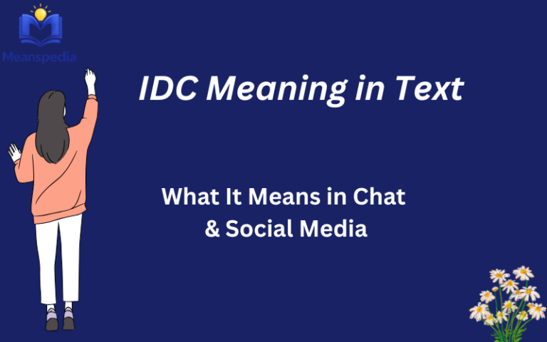idc meaning in text